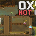 Oxygen Not Included