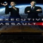 Executive Assault 2