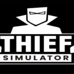 Thief Simulator