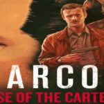 Narcos Rise of the Cartels