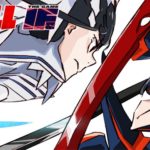 Kill La Kill IF